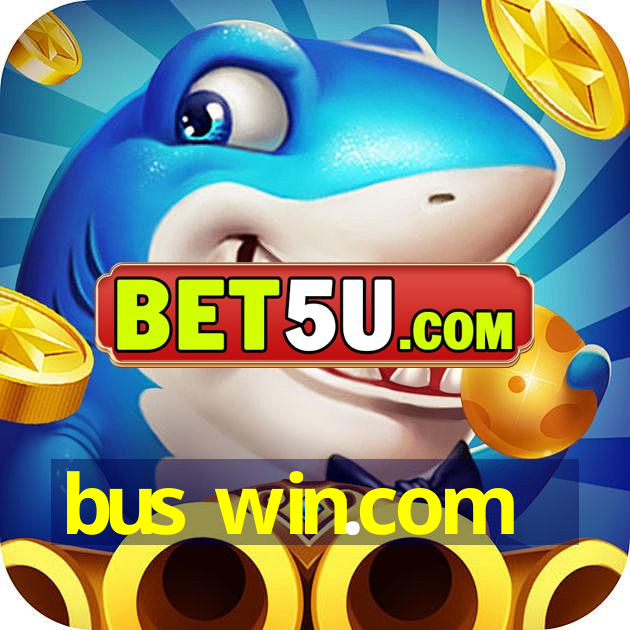 bus win.com